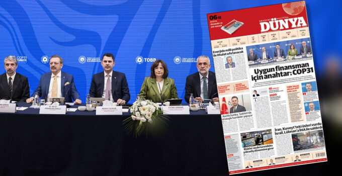 Kurum: COP 31 ucuz finansman için fırsatlar sunuyor